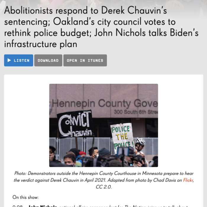 Abolitionists respond to Derek Chauvin’s sentencing...